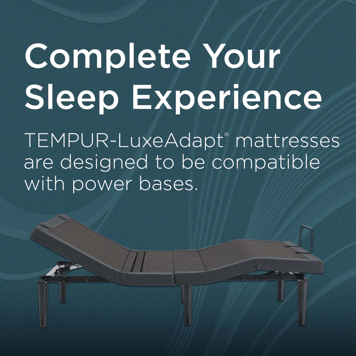 TEMPUR-LuxeAdapt mattress on an adjustable power base, enhancing your sleep experience and comfort.