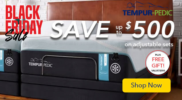 Tempur-Pedic bed set with Black Friday sale banner: Save up to $500 on adjustable sets and get a free gift.