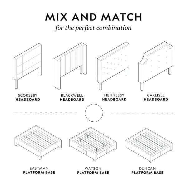 Mix and match headboards and platform bases: Scoresby, Blackwell, Hennessy, Carlisle, Eastman, Watson, Duncan designs.